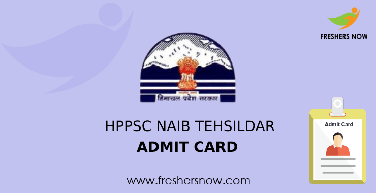 HPPSC Naib Tehsildar Admit Card HPPSC Naib Tehsildar Admit Card