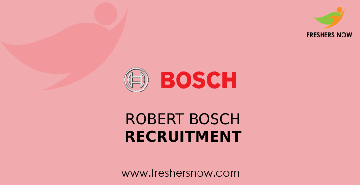 Robert Bosch Recruitment Robert Bosch Recruitment