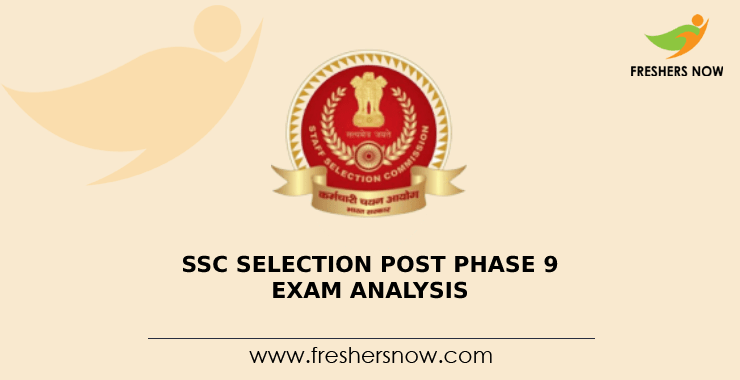 SSC Selection Post Phase 9 Exam Analysis SSC Selection Post Phase 9 Exam Analysis