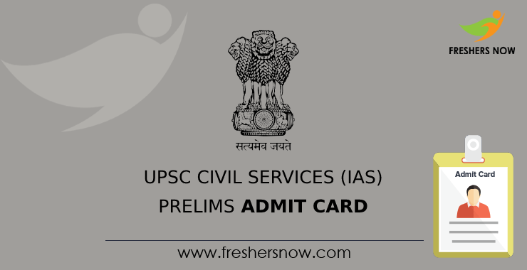 UPSC Civil Services (IAS) Prelims Admit Card UPSC Civil Services (IAS) Prelims Admit Card