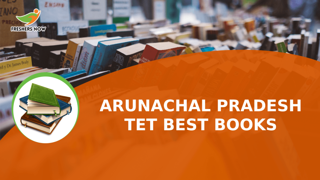 Arunachal Pradesh TET Best Books Arunachal Pradesh TET Best Books