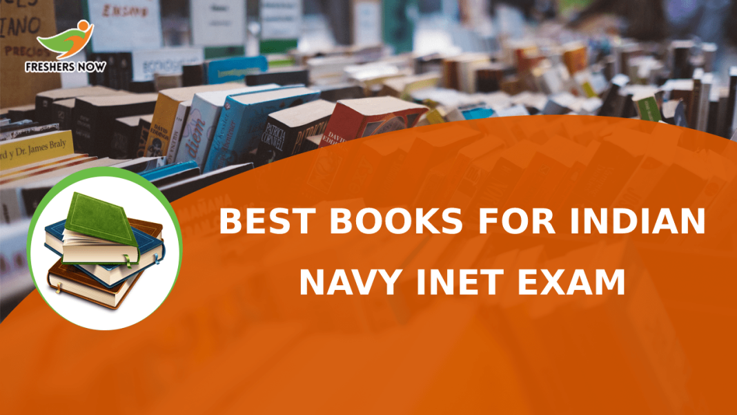 Best Books for Indian Navy INET Exam Best Books for Indian Navy INET Exam