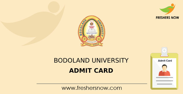 Bodoland University Admit Card Bodoland University Admit Card