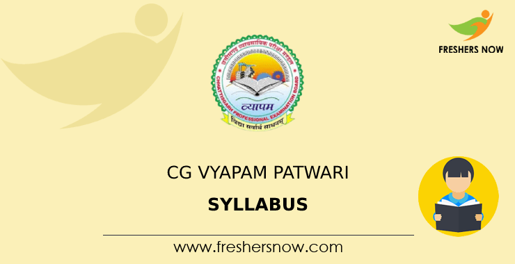 CG Vyapam Patwari Syllabus CG Vyapam Patwari Syllabus