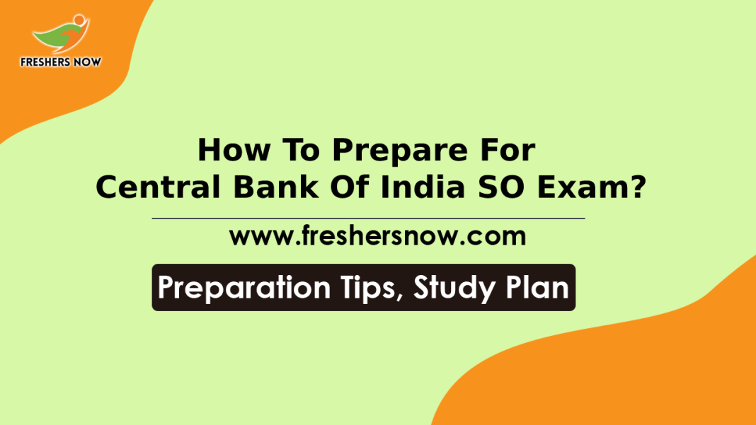 How To Prepare For Central Bank Of India SO Exam How To Prepare For Central Bank Of India SO Exam