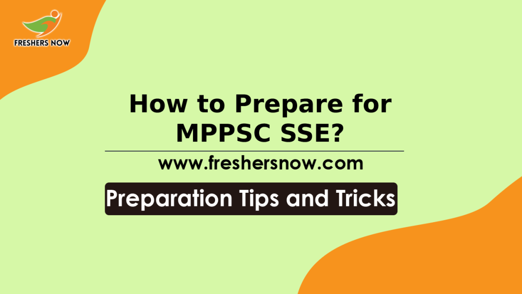 How to Prepare for MPPSC SSE_ Preparation Tips & Tricks How to Prepare for MPPSC SSE_ Preparation Tips & Tricks