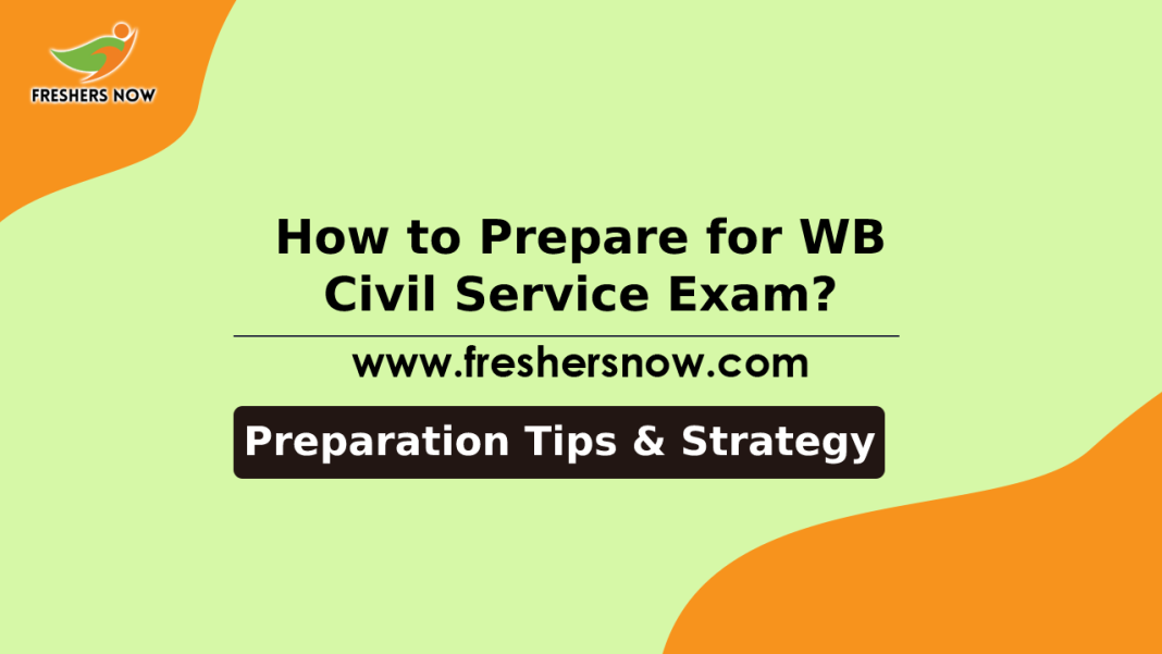 How to Prepare for WB Civil Service Exam_ WBCS Preparation Tips & Strategy How to Prepare for WB Civil Service Exam_ WBCS Preparation Tips & Strategy