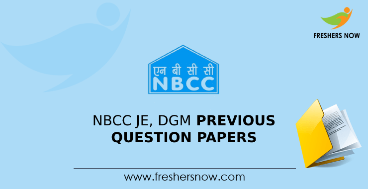 NBCC JE, DGM Previous Question Papers NBCC JE, DGM Previous Question Papers