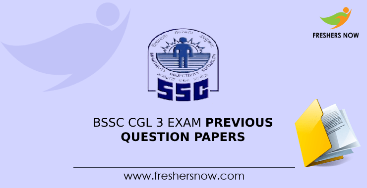 BSSC CGL 3 Exam Previous Question Papers BSSC CGL 3 Exam Previous Question Papers