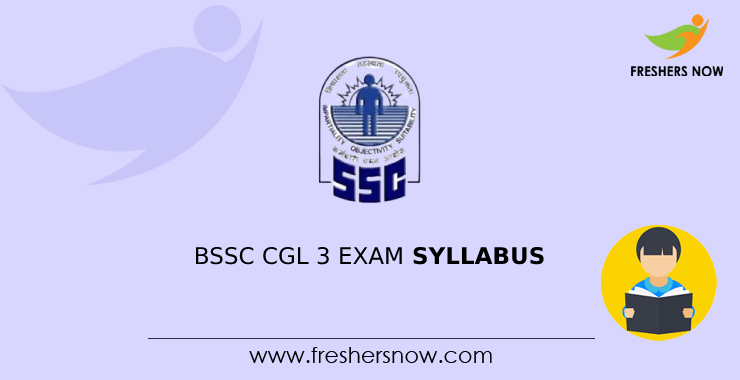 BSSC CGL 3 Exam Syllabus BSSC CGL 3 Exam Syllabus