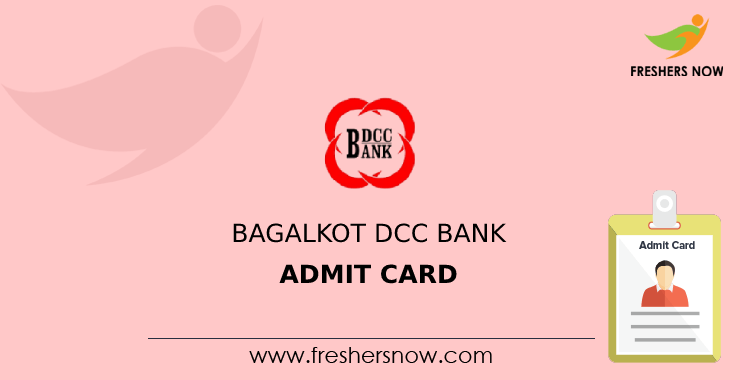 Bagalkot DCC Bank Admit Card Bagalkot DCC Bank Admit Card