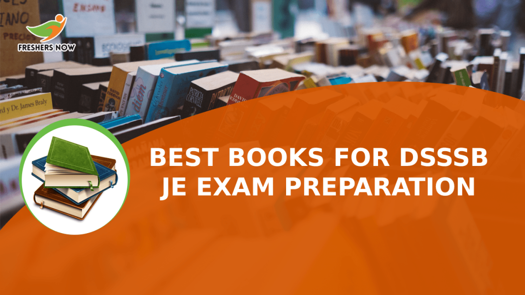 Best Books for DSSSB JE Exam Preparation Best Books for DSSSB JE Exam Preparation