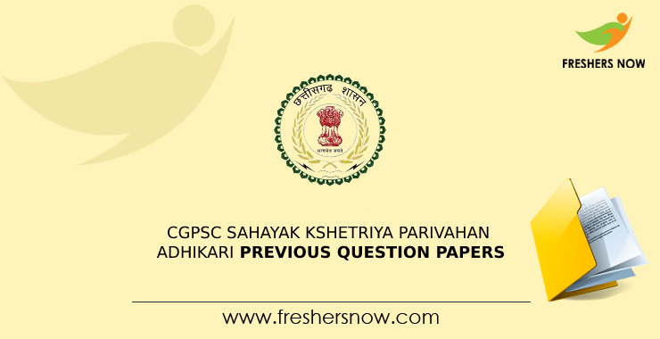CGPSC Sahayak Kshetriya Parivahan Adhikari Previous Question Papers CGPSC Sahayak Kshetriya Parivahan Adhikari Previous Question Papers