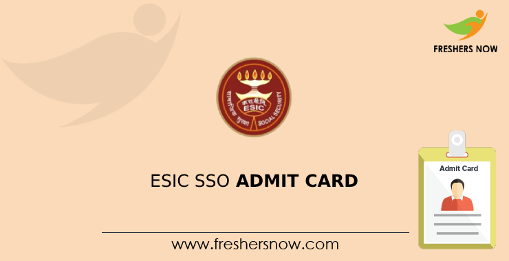 ESIC SSO Admit Card ESIC SSO Admit Card