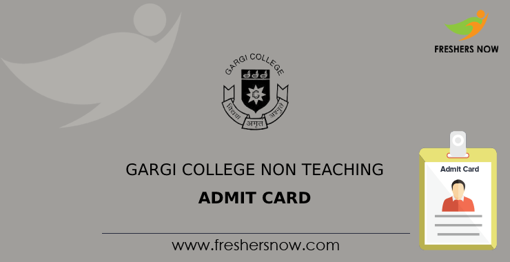 Gargi College Non Teaching Admit Card Gargi College Non Teaching Admit Card