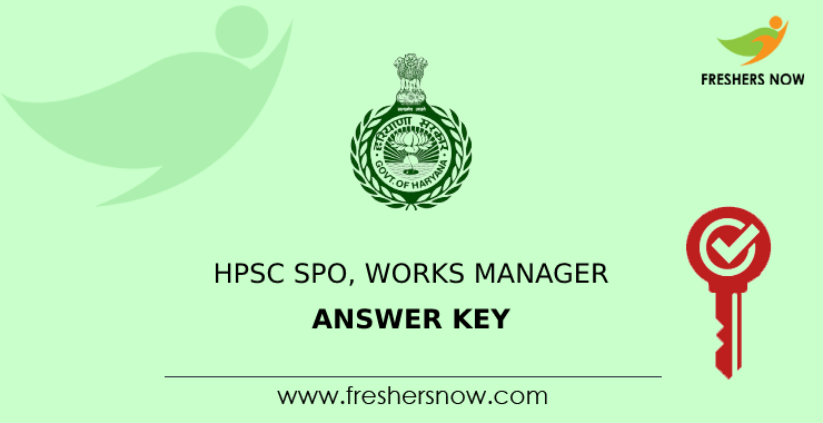 HPSC SPO, Works Manager Answer Key HPSC SPO, Works Manager Answer Key