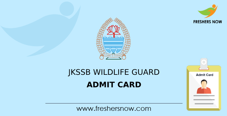 JKSSB Wildlife Guard Admit Card JKSSB Wildlife Guard Admit Card