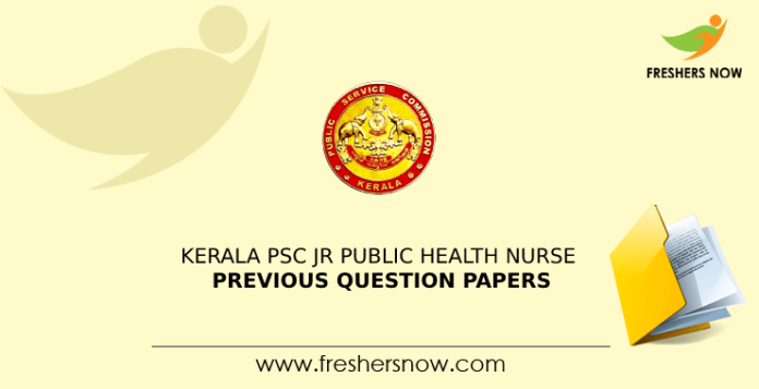Kerala PSC Junior Public Health Nurse Previous Question Papers Kerala PSC Junior Public Health Nurse Previous Question Papers