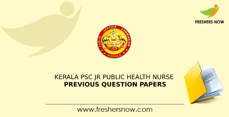 Kerala PSC Junior Public Health Nurse Previous Question Papers Kerala PSC Junior Public Health Nurse Previous Question Papers