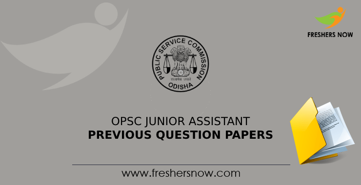 OPSC Junior Assistant Previous Question Papers OPSC Junior Assistant Previous Question Papers