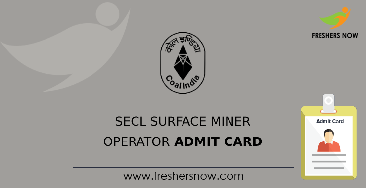 SECL Surface Miner Operator Admit Card SECL Surface Miner Operator Admit Card