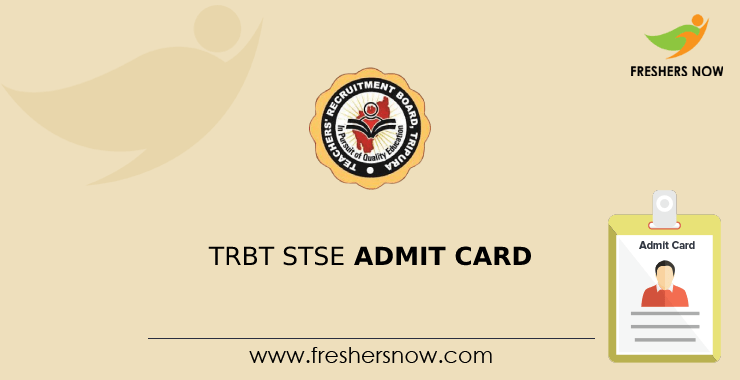 TRBT STSE Admit Card TRBT STSE Admit Card