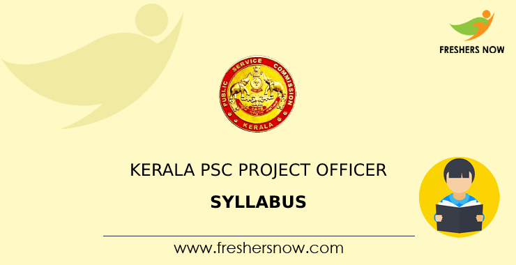 Kerala PSC Project Officer Syllabus Kerala PSC Project Officer Syllabus