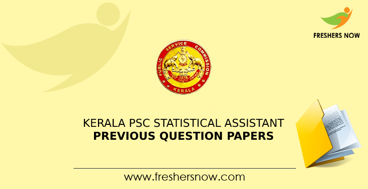 Kerala PSC Statistical Assistant Previous Question Papers Kerala PSC Statistical Assistant Previous Question Papers