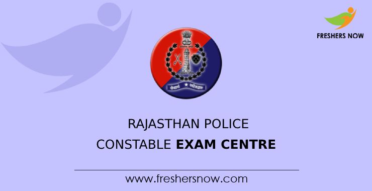 Rajasthan Police Constable Exam Centre Rajasthan Police Constable Exam Centre