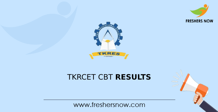 TKRCET CBT Results TKRCET CBT Results
