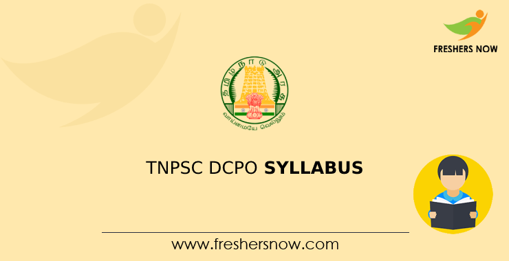 TNPSC DCPO Syllabus TNPSC DCPO Syllabus