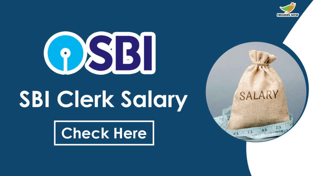 Sbi clerk salary 2023 revised pay scale in hand salary perks
