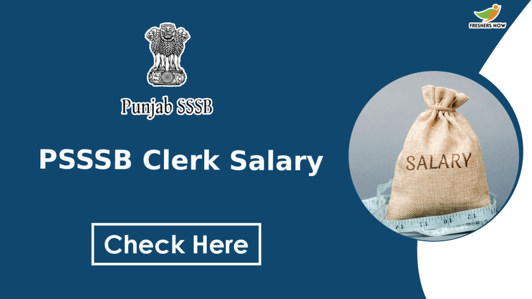 PSSSB Clerk Salary | In-Hand Salary, Pay Scale
