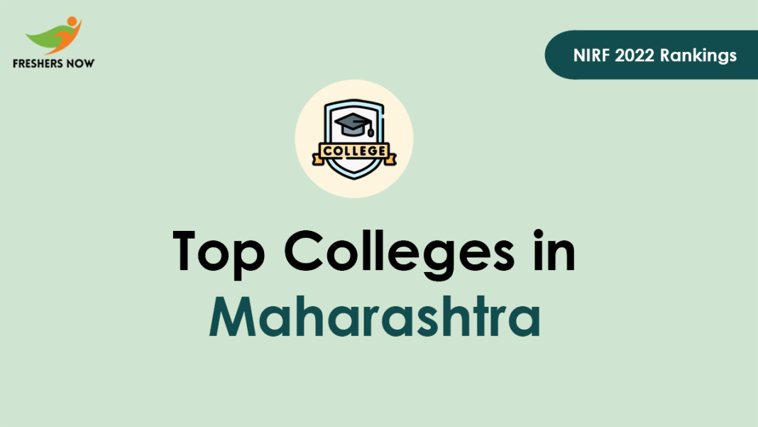 Top 10 Colleges in Maharashtra (NIRF 2022 Rankings)