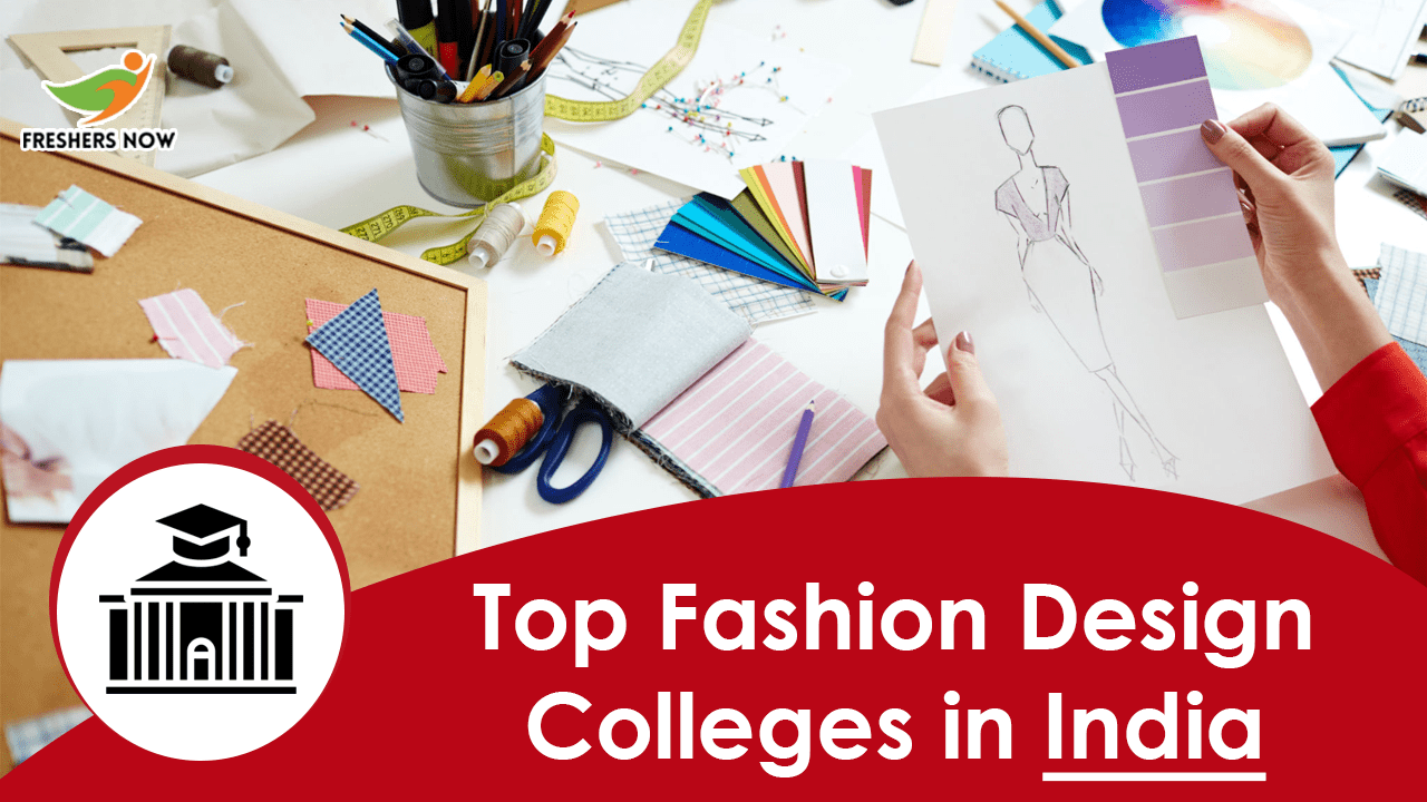 Top Fashion Design Colleges in India 2022 2023