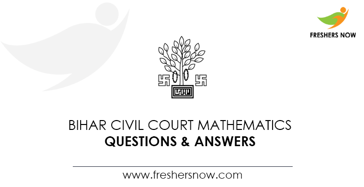Bihar-Civil-Court-Mathematics-Questions-&-Answers Bihar-Civil-Court-Mathematics-Questions-&-Answers