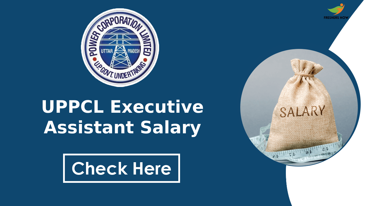 UPPCL Executive Assistant Salary Pay Scale