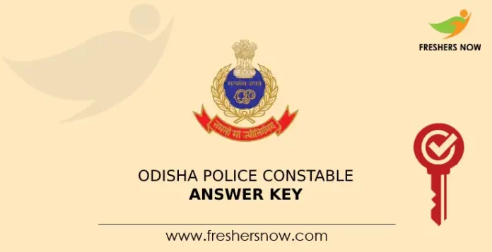 Odisha Police Constable Answer Key Odisha Police Constable Answer Key