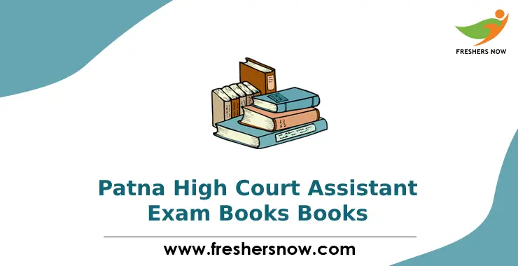 Best Books for Patna High Court Assistant Exam Preparation