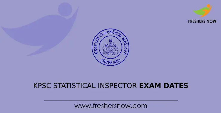 Kpsc Statistical Inspector Exam Dates 2023 Out Kpsc Statistical Inspector Exam Dates 2023 Out