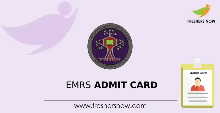 EMRS Admit Card 2023 Download PDF Here @emrs.tribal.gov.in AWBI