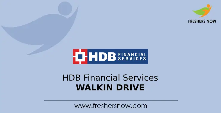 HDB Financial Services Walkin Drive 2025 for Voice Process HDB Financial Services Walkin Drive 2025 for Voice Process