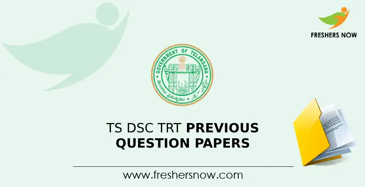 TS DSC TRT Previous Question Papers PDF Download TS DSC TRT Previous Question Papers PDF Download