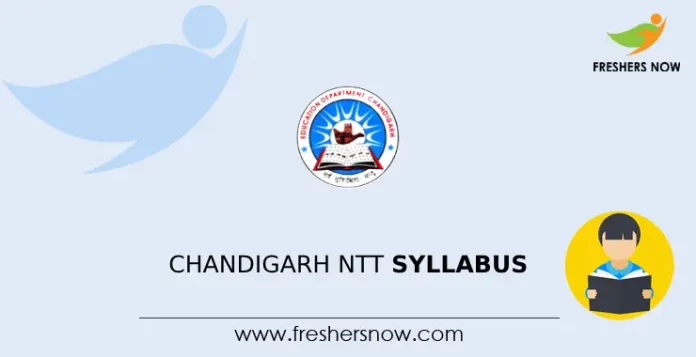 Chandigarh NTT Syllabus