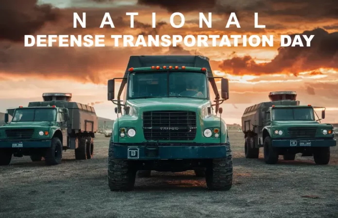 National Defense Transportation Day National Defense Transportation Day